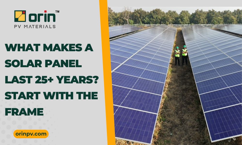 Why Aluminium Frames Matter in Solar Panel Durability